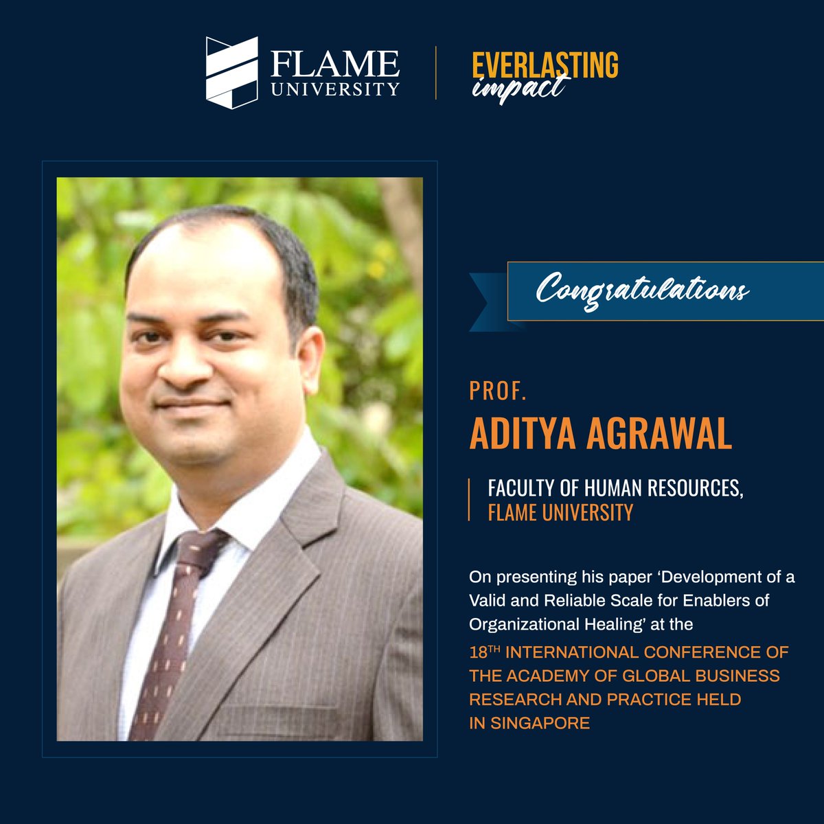Congratulations to Prof. Aditya Agrawal, Faculty of Human Resources, FLAME University, on presenting his paper ‘Development of a Valid and Reliable Scale for Enablers of Organizational Healing’ at the 18th International Conference of the Academy of Global Business Research and…