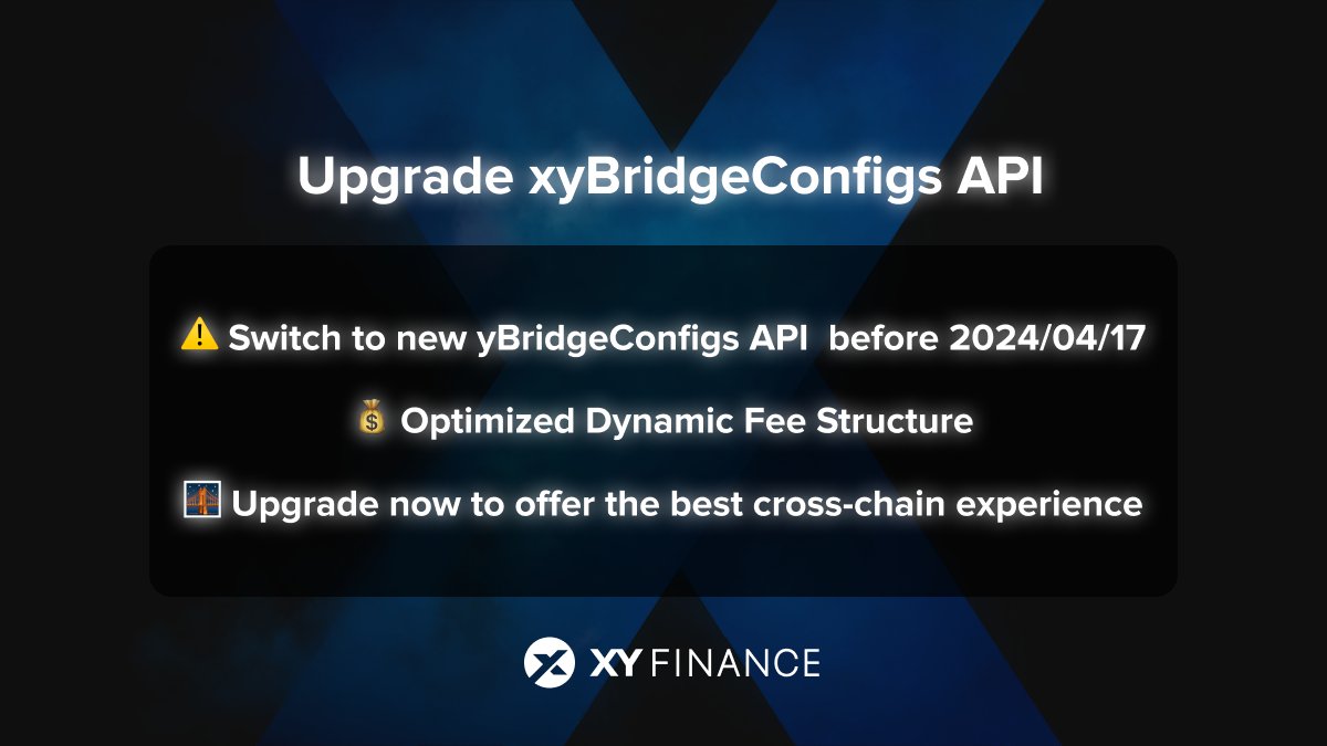If you are using xyBridgeConfigs API , don't forget to upgrade to the new yBridgeConfigs API

⚠️Upgrade before 2024/04/17 07:00 UTC

✨Enhanced Fee Breakdown & Dynamic Fee Adjustments

💙 Best rate, speed & maximum security bridging with #XYFinance

🔗 docs.xy.finance/single-bridge-…