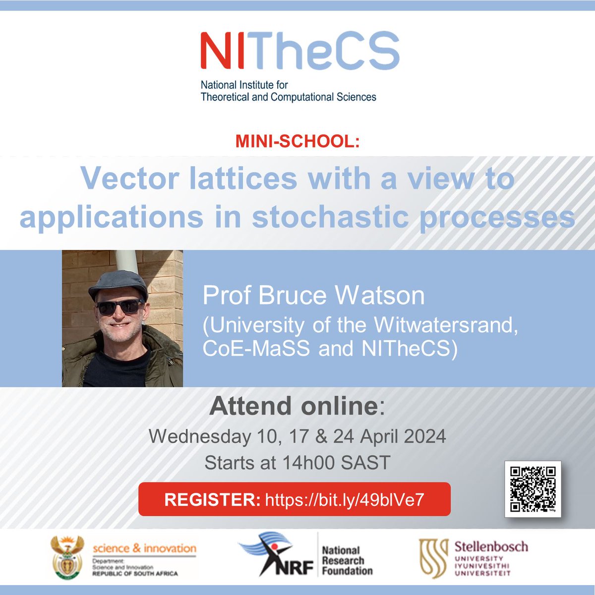 Reminder - NITheCS Mini-school: 'Vector lattices with a view to applications in stochastic processes' - Prof Bruce Watson - Wed 10, 17 & 24 Apr @ 14h00 SAST. Starts today - attend online. buff.ly/3JdB3wZ #mathematics #stochastic #vectorlattices #rieszspace