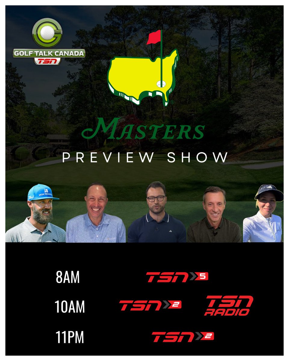 Here’s our Masters Preview Show schedule today on TSN! . 8am - TSN5 10am - TSN2 & TSN Radio Network 11pm - TSN2 . @ZeeManGolf / @BobWeeksTSN / @adam_scully / @GrahamDeLaet / @murffymarie