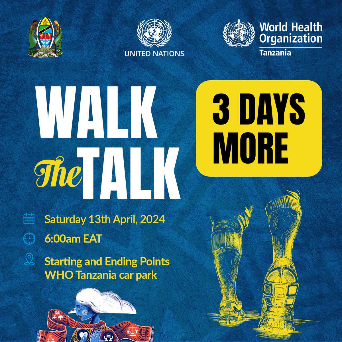 Only 3 days left until the @WHO_Tanzania ‘Walk the Talk Challenge’ to commemorate #WorldHealthDay2024. Let’s know in the comment section if you’re joining us to take a step towards a healthier future. Let's walk for wellness!