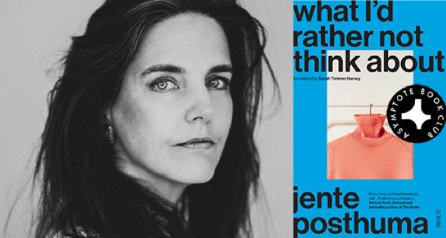 Shortlisted for the #InternationalBooker2024: What I’d Rather Not Think About by @jenteposthuma. #NewDutchWriting