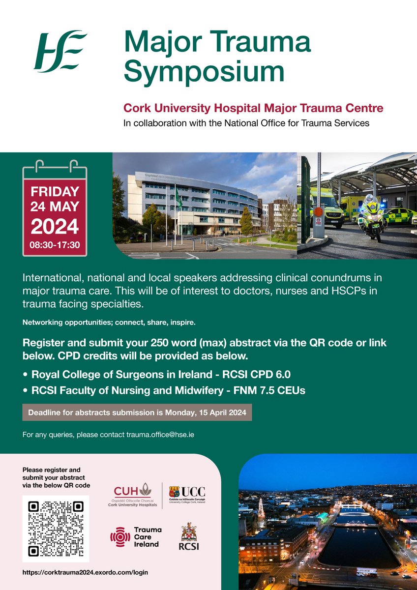 📢Calling all Healthcare Professionals working in Trauma facing services. The Programme is now available for the CUH Major Trauma Symposium on 24th of May 2024. To register and submit poster abstracts go to bit.ly/3uXlaHJ #CorkTrauma2024 @CorkTrauma