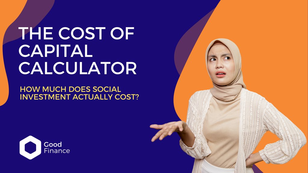 Find out how much social investment would cost your organisation? 🌟 GoodFinance's Cost of Capital Tool can help you calculate your cost of capital and evaluate your financial options. Start using it today! ⬇️ goodfinance.org.uk/understanding-… #finance #nonprofit #socialimpact