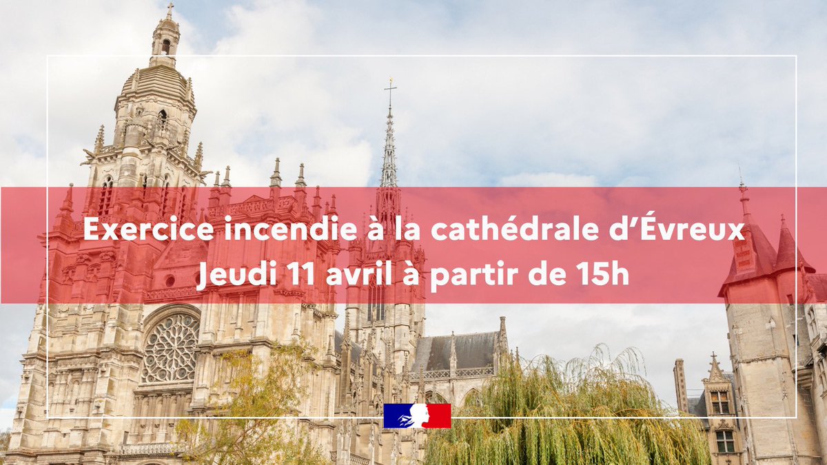 ⚠️Exercice incendie à la cathédrale d’#Évreux demain, jeudi 11 avril à 15h⚠️

🚨Les alarmes vont retentir, les forces de l’ordre et le @sdis27 interviendront.

✅ C’est un exercice, pour préparer les équipes à un éventuel incendie. Il sera donc inutile d’appeler les secours.