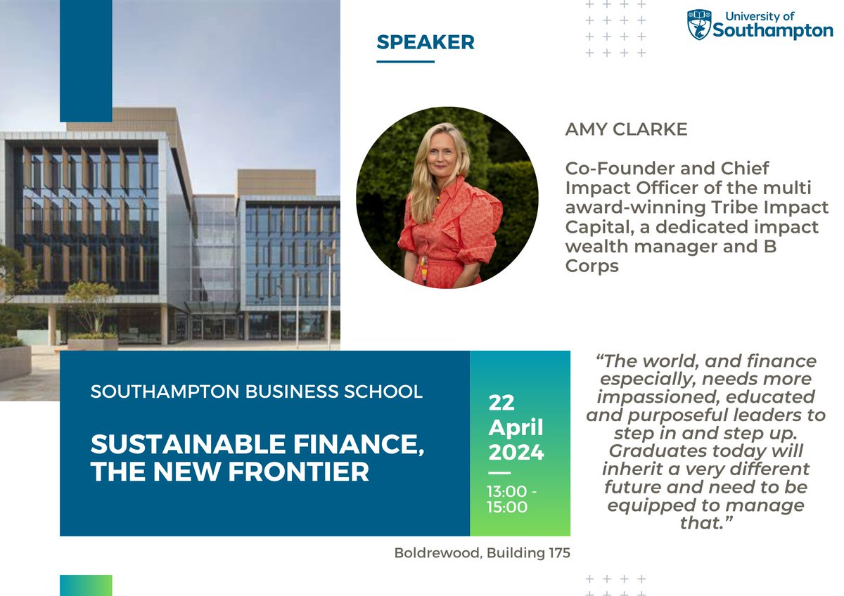Join us for an inspiring talk by Amy Clarke, UoS Alumna &amp; Co-Founder of Tribe Impact Capital, a leading B Corps dedicated to sustainable wealth #management. Amy will share her journey &amp; highlight the increasing importance of #sustainable #finance #careers. lnkd.in/e-M3gV5H