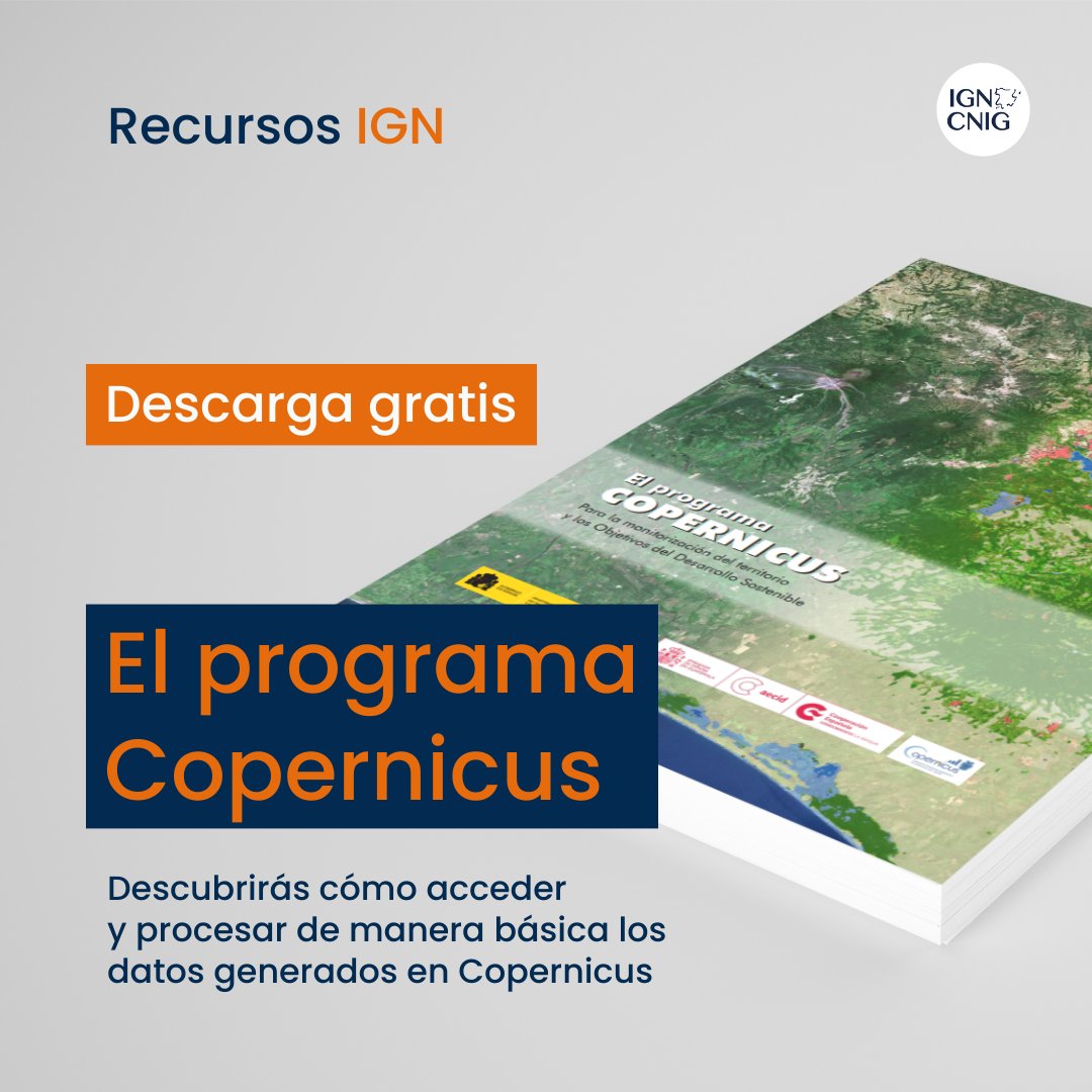 🤔 ¿Estás interesado en el programa de observación europeo #Copernicus?🌏🛰️ 📕¡No te pierdas este #libro para conocerlo mejor! 📥 tinyurl.com/26bxepw5 ➕ Más sobre #Copernicus y la labor del #IGNSpain : tinyurl.com/4d5rjswr #CNIG @transportesgob @CopernicusEU @esa