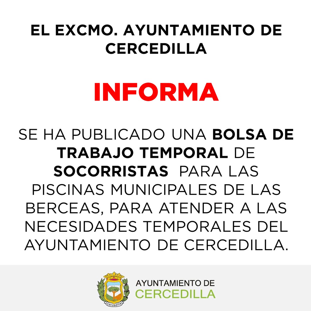 BOLSA DE TRABAJO TEMPORAL DE SOCORRISTAS PARA LAS PISCINAS MUNICIPALES DE LAS BERCEAS, PARA ATENDER LAS NECESIDADES TEMPORALES DEL AYUNTAMIENTO DE CERCEDILLA. (09/04/2024) Puedes consultar la información completa en la web del Ayuntamiento de Cercedilla: cercedilla.es/anuncios-ofici…