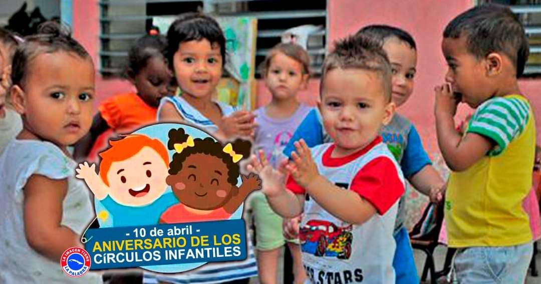 Creación de los Círculos Infantiles. Una obra de la #Revolución.