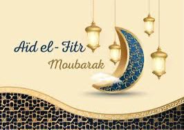 Que cette fête de l'Aïd el-Fitr soit rempli de moments précieux en famille et entre amis et que vous soyez entourés de joie et de paix!