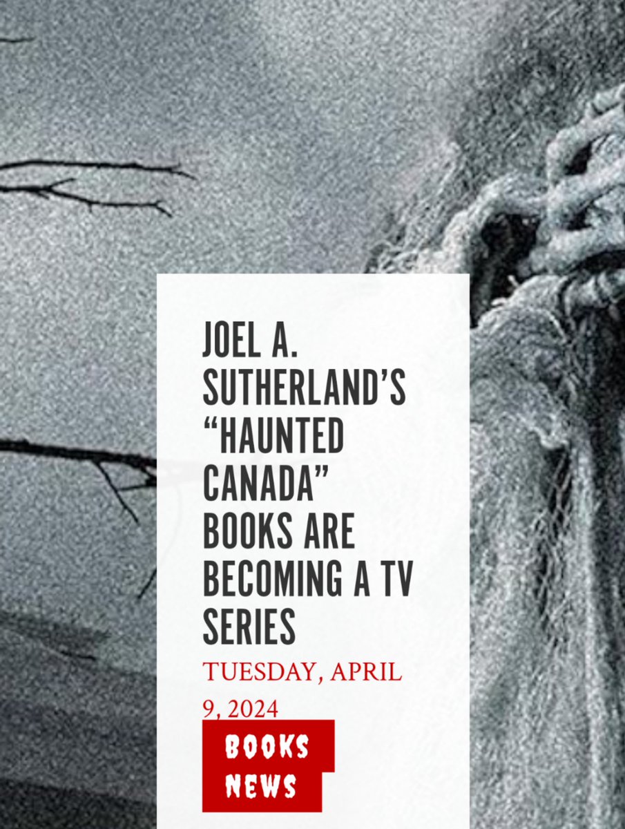 ICYMI, the news broke yesterday that HAUNTED CANADA has been optioned for television! @RueMorgue has more details in their recently published article: rue-morgue.com/joel-a-sutherl…