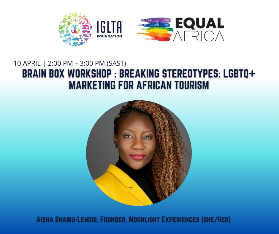 Happening NOW at #EQUALAfrica: Breaking Stereotypes in LGBTQ+ Travel Marketing for African Tourism! A big thank you to Aisha Shaibu-Lenoir from @moonlight__exp —& a 2022 IGLTA Foundation David Martin Small Business Fellowship Recipient—for leading this insightful workshop.