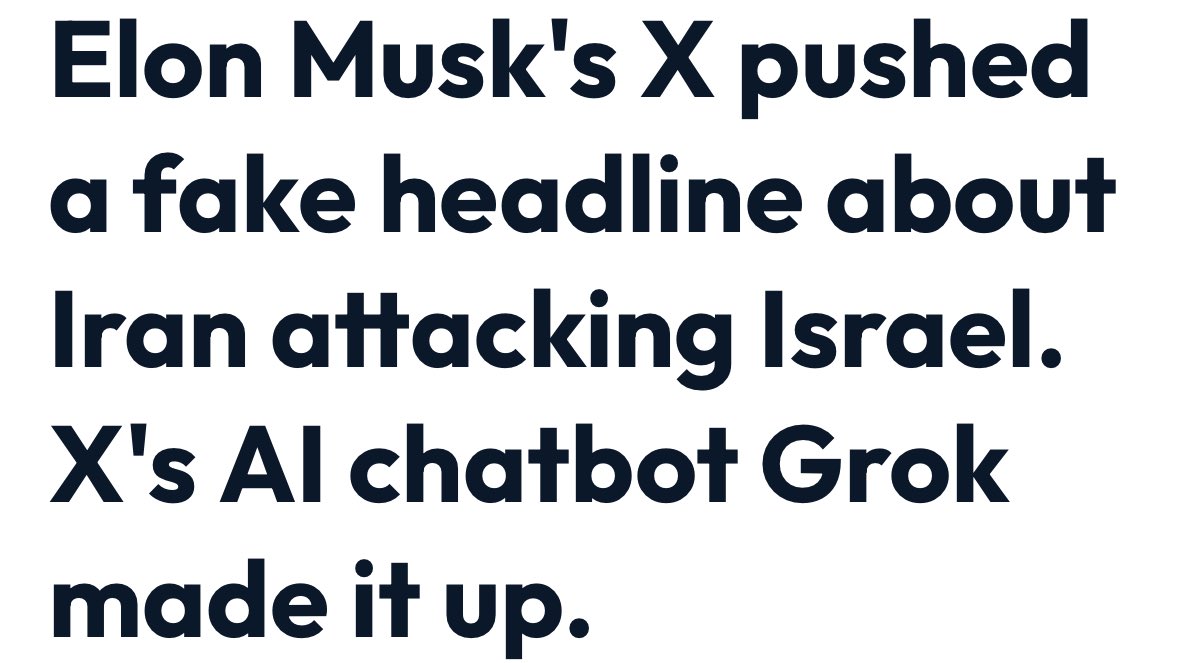 In its official trending news section, X promoted a story 6 days ago with the headline: “Iran Strikes Tel Aviv with Heavy Missiles” But there were 2 problems: The story was fake And it was created by X’s own AI chatbot, Grok mashable.com/article/elon-m…