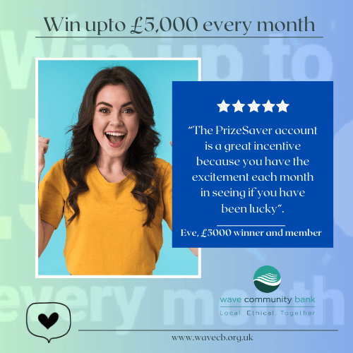 👉 “The PrizeSaver account is a great incentive because you have the excitement each month in seeing if you have been lucky”. 🌟 - See what other members say in our Social Impact Report zurl.co/UwUl 😍 #bankonwave #winner #free #prizedraw #kent #sussex #month