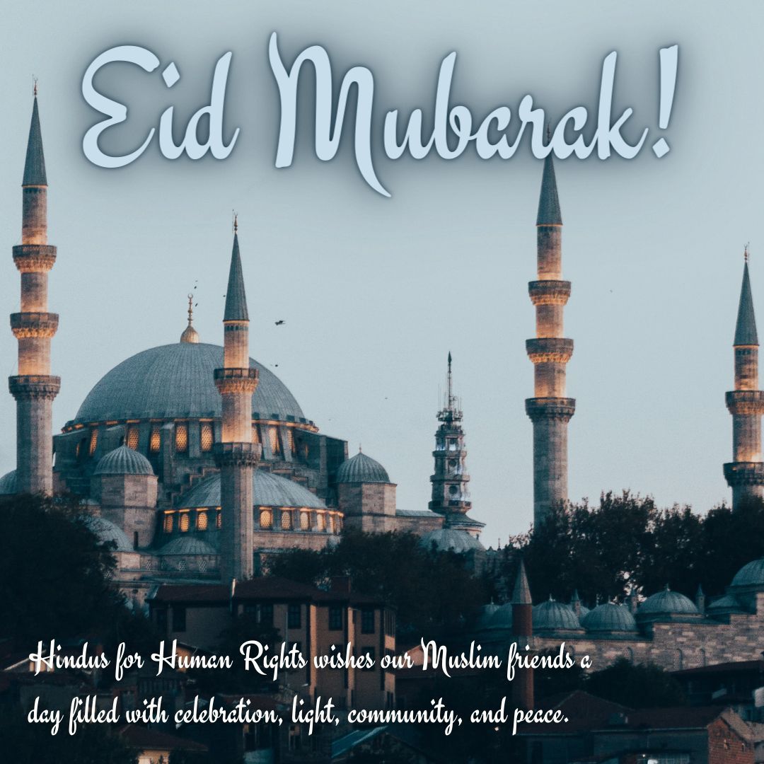 Hindus4HR's tweet image. Hindus for Human Rights wishes our Muslim brothers and sisters an Eid filled with celebration, light, and shared community. On this blessed day, let&apos;s join together to spread a message of unity, understanding, acceptance, and peace for all. ✨ 🌙 🕌 

#EidMubarak #InterfaithUnity