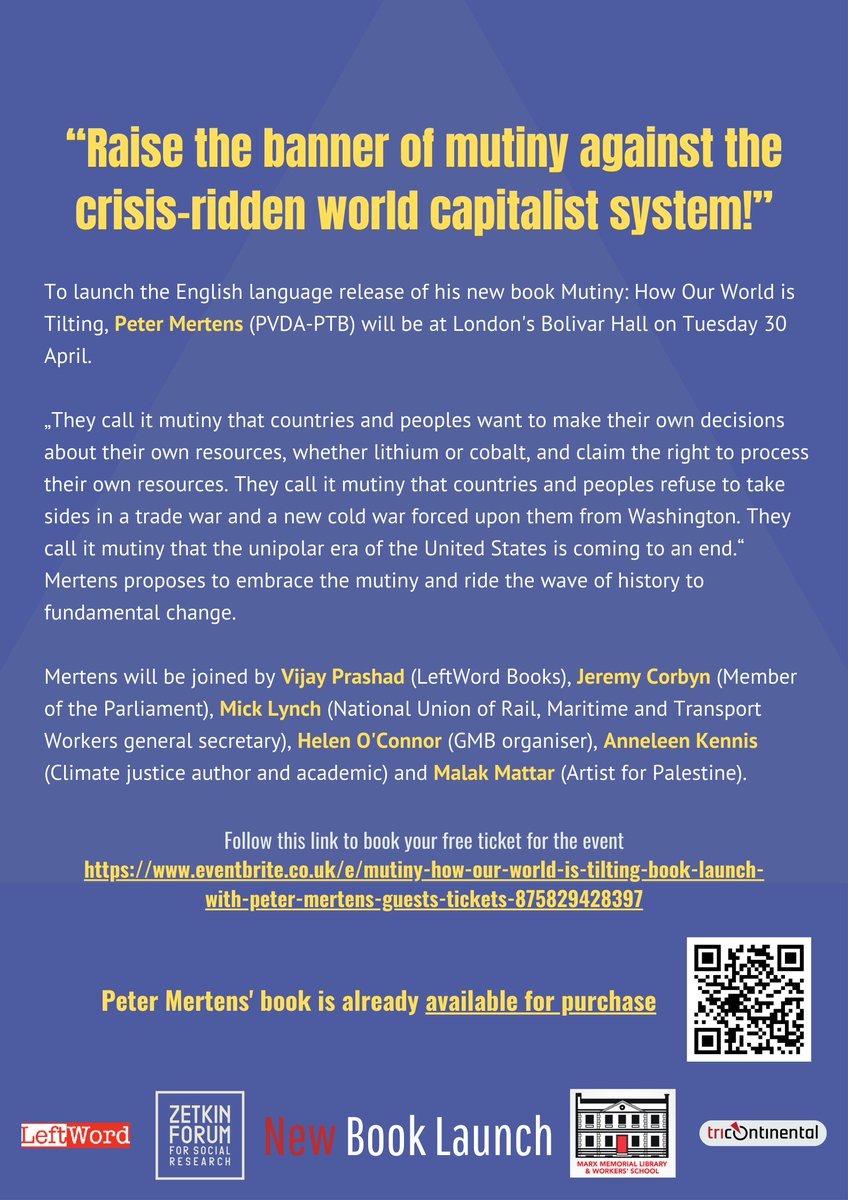 🚀To launch the English language release of his new book Mutiny: How Our World is Tilting, @peter_mertens (PVDA-PTB) will be at London's Bolivar Hall on Tuesday 30 April. 👋Join him and his guests for a great discussion - eventbrite.co.uk/e/mutiny-how-o… #GFTU #GFTU125