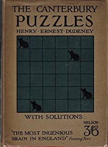 10.IV Book of the Day #BOTD H.E. Dudeney #mathemataicianoftheday #MOTD 'The Canterbury Puzzles and Other Curious Problems' (1907) 'The Canterbury Puzzles and Other Curious Problems is a 1907 mathematical puzzle book by Henry Dudeney.' gutenberg.org/files/27635/27…
