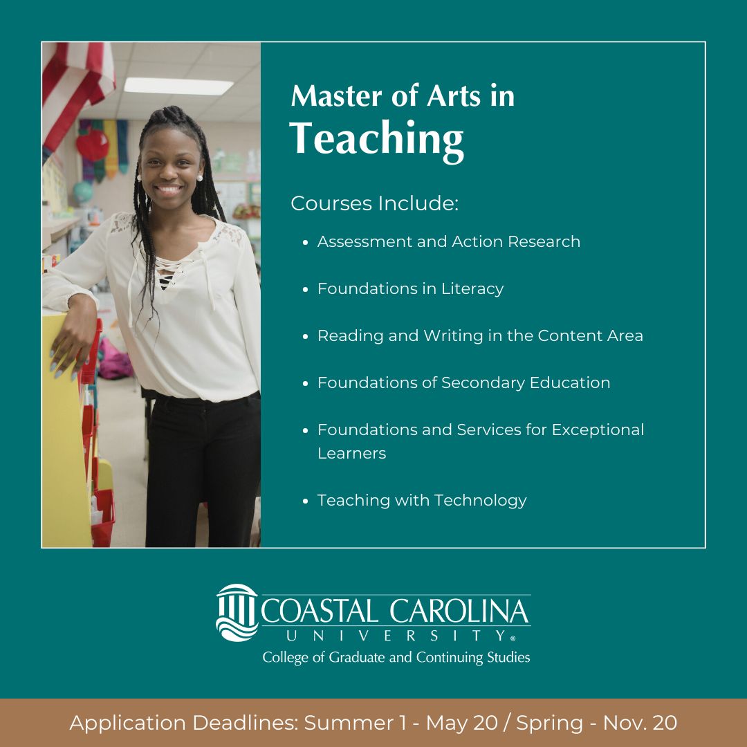 Next week is the Summer I application deadline for our Master of Arts in Teaching degree! Learn more and apply: coastal.edu/mat.
