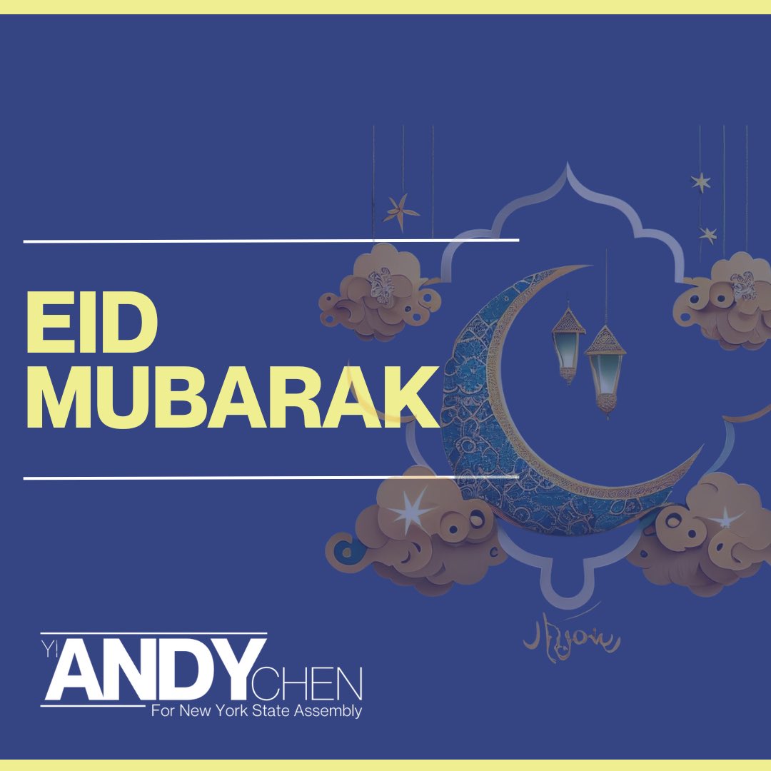 Wishing the Muslim community in New York and beyond a blessed and joyous Eid 🌙

#AndyChen #District40 #eidmubarak