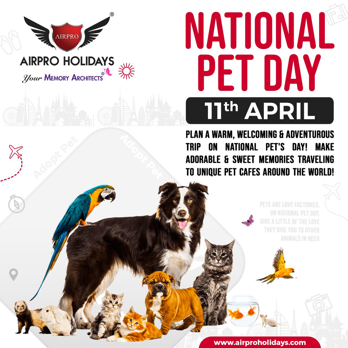 It's National Pet Day! Cherish your bonds with your favorite animal companion!

#airproholidays #memoryarchitects #nationalpetday #lovepets #petfamily #chennai