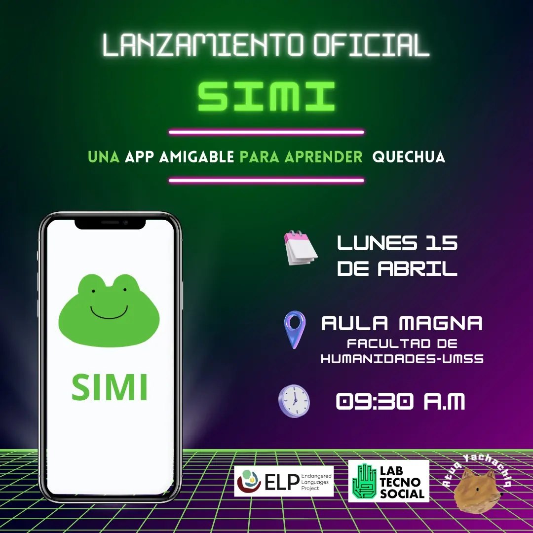 Este lunes 15 de abril a las 9:30, en el Aula Magna de la Facultad de Humanidades (UMSS), presentaremos a Simi, una app amigable para aprender #quechua.