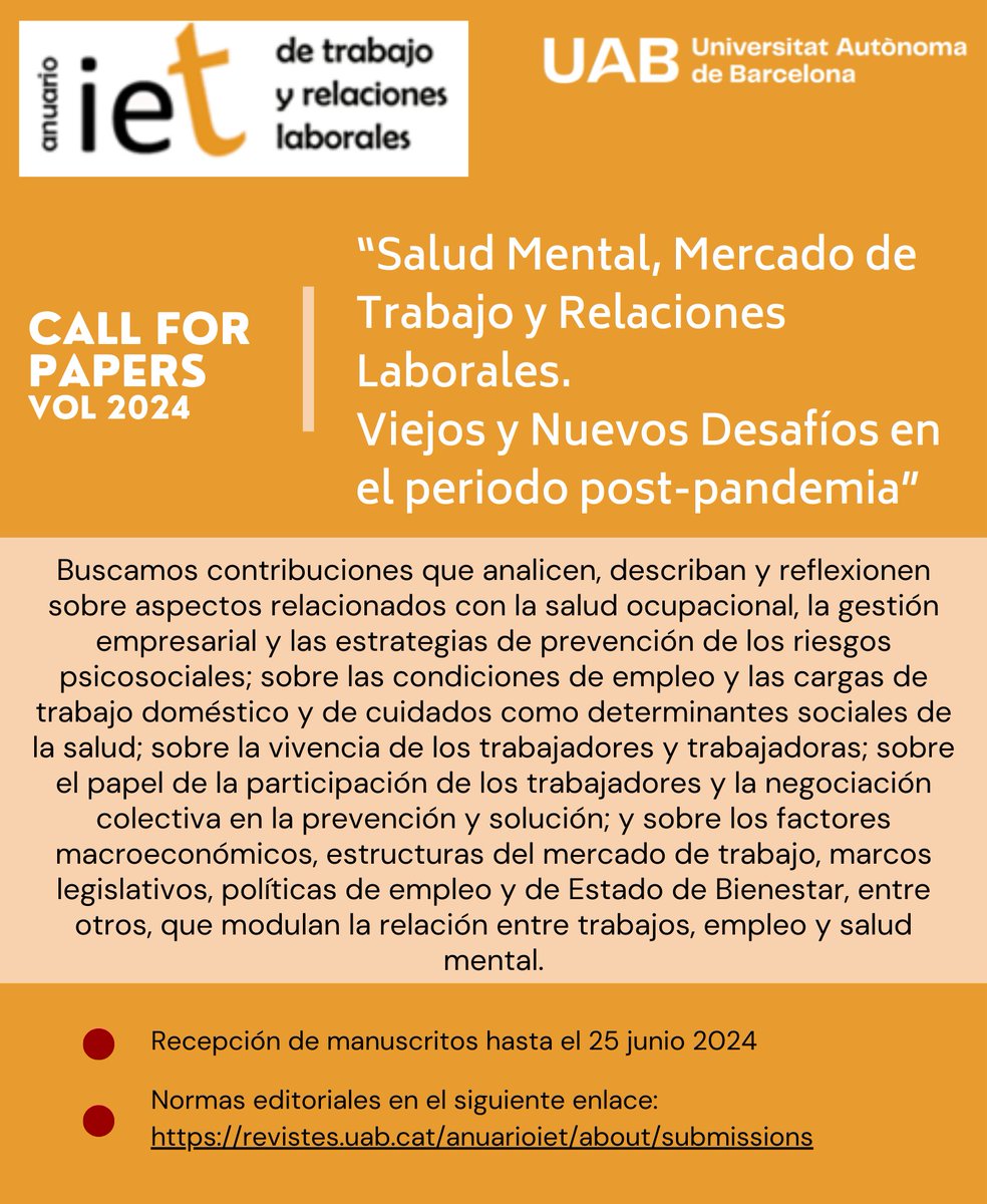 📢 #CallForPapers #AnuarioIET del próximo número de la revista sobre #SaludMental #MercadoTrabajo y #RelacionesLaborales. Hasta el 2⃣5⃣ de junio mantenemos el plazo de recepción de artículos. ✍️ Consulta las normas de envío: revistes.uab.cat/anuarioiet/abo…