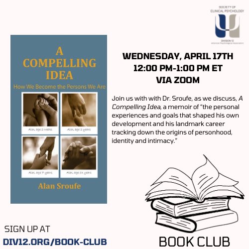 Join us for our SCP book club 📚 this month! We will be discussing Dr. Sroufe‘s memoir A Compelling Idea 📙🤔 4/17 at 12pm est on zoom. Sign up at div12.org/book-club ⬅️
