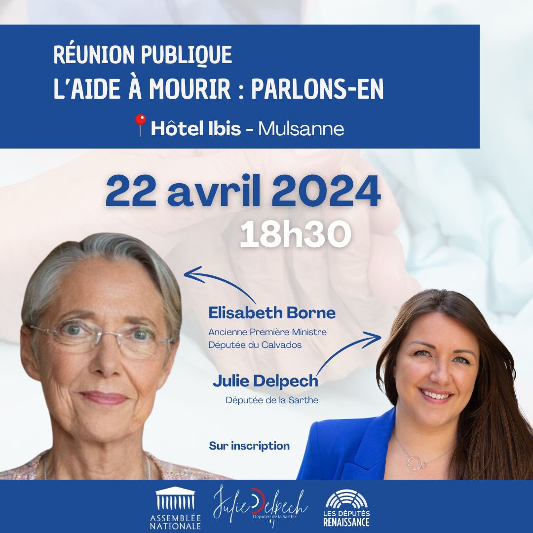 juliedelpech72's tweet photo. 🗣 Dans la perspective du débat qui va s'ouvrir prochainement sur l'aide à mourir et la fin de vie, je vous propose une réunion publique en présence d'@Elisabeth_Borne. 

Places limitées - Inscription obligatoire via ce lien : https://t.co/gHJLyPoO7a https://t.co/oWjH3xQIsq