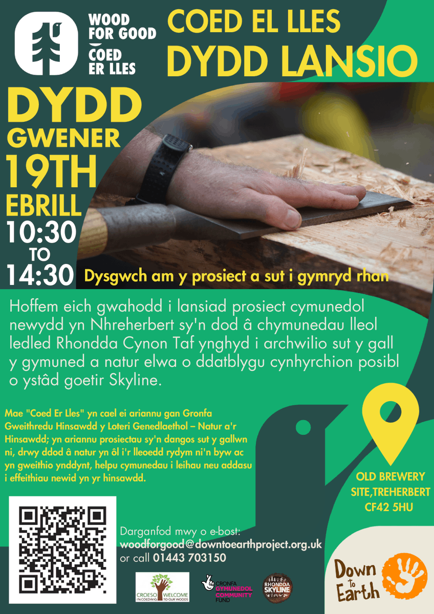 Ymunwch â Down to Earth ar gyfer lansiad eu prosiect “Coed Er Lles”! Join Down to Earth for the launch of our “Wood For Good” project! @TNLComFund @TNLComFundWales @W_2_R_Woods @bmc_college @RhonddaSkyline @NatResWales @WKWales @futuregencymru @WelshGovernment @BBCWalesNews