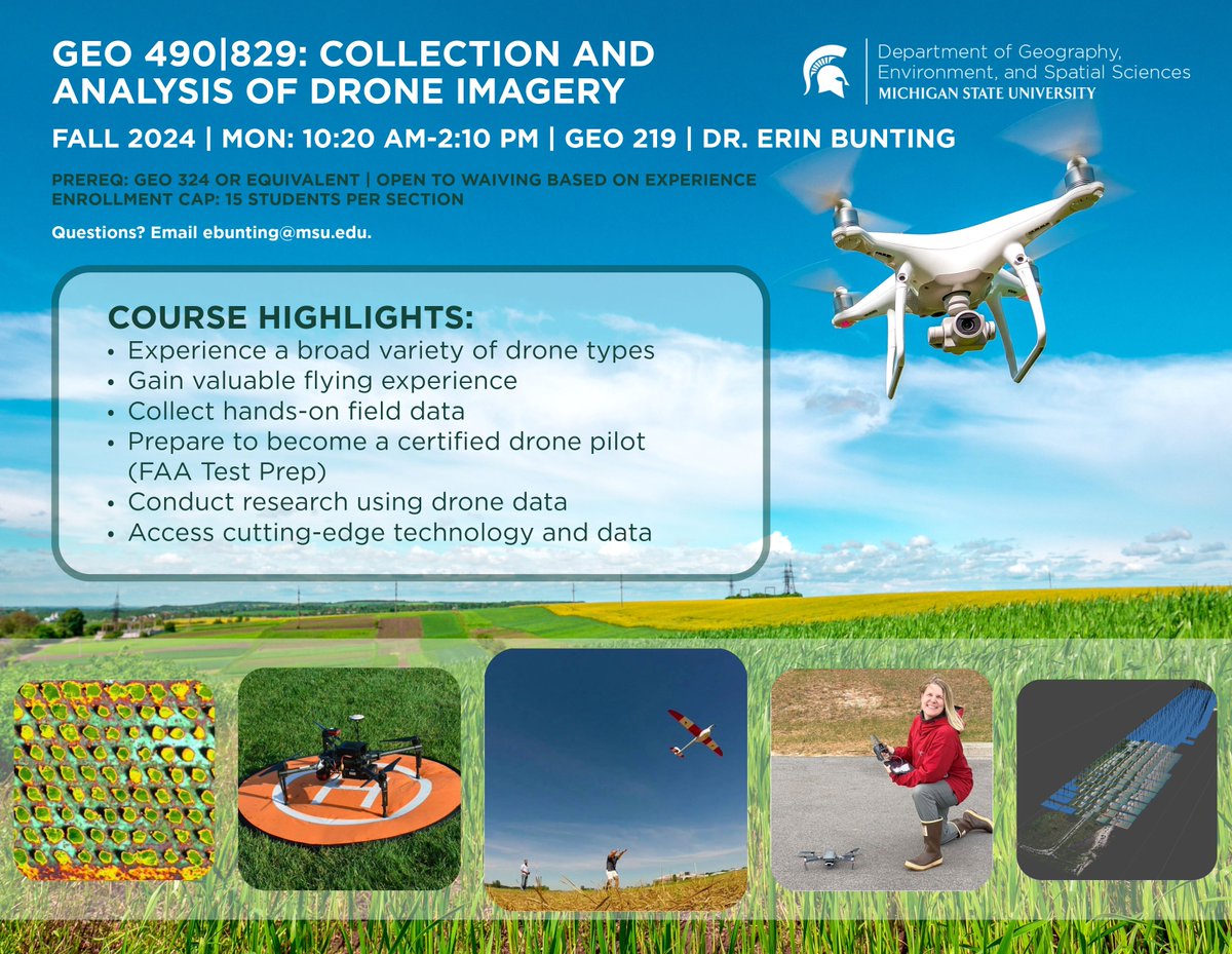 Interested in preparing to become a certified drone pilot while conducting cutting-edge research using drones? Check out Dr. Bunting’s GEO 490/829 Collection and Analysis of Drone Imagery course coming up this fall! #MSUGeography #MSUSocialScience