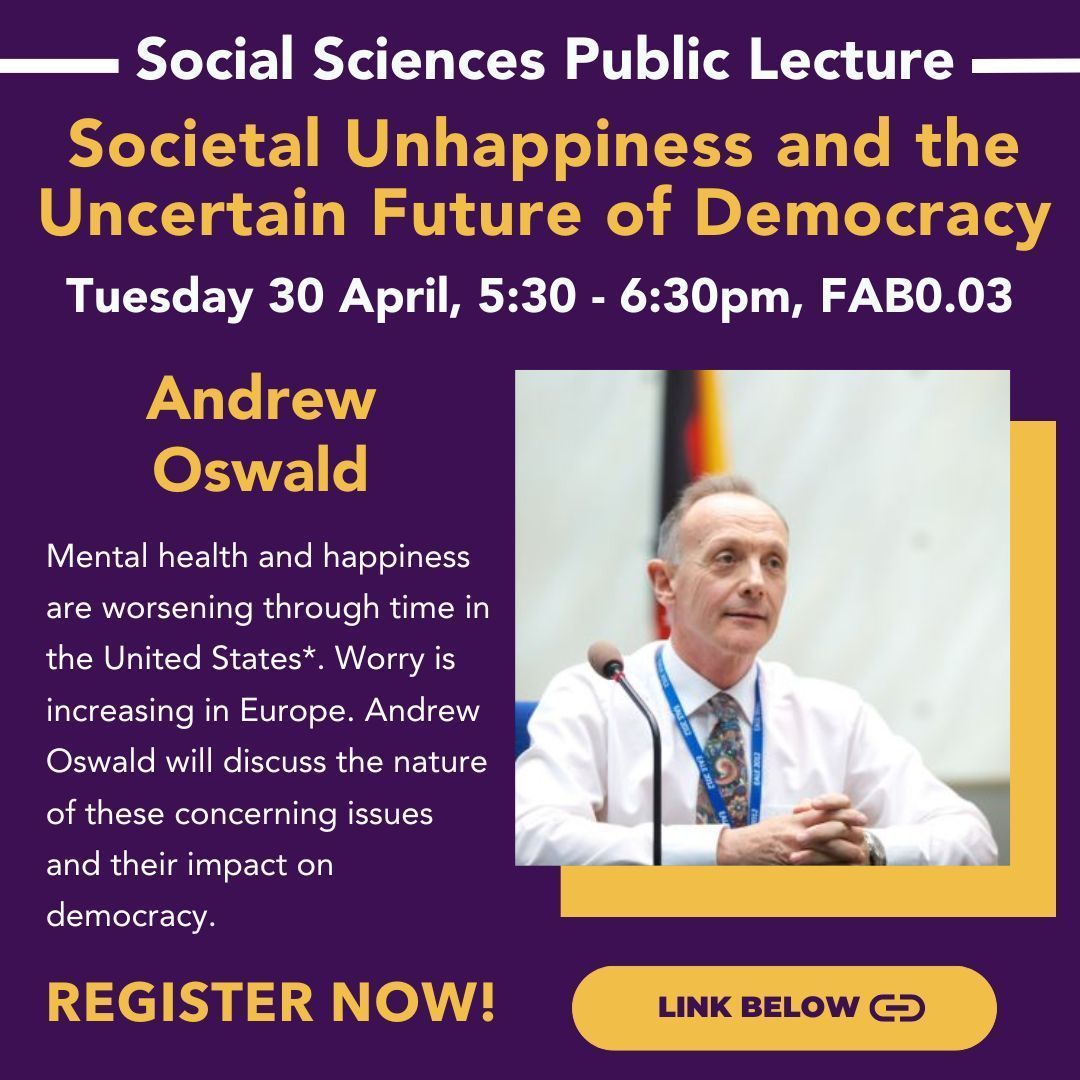 Join us for our very exciting first public lecture with Andrew Oswald, Professor of Economics and Behavioural Science. You will have the opportunity to ask questions, and also meet the speaker at a drinks reception afterwards! 🔗 Register now: buff.ly/43RVFEv