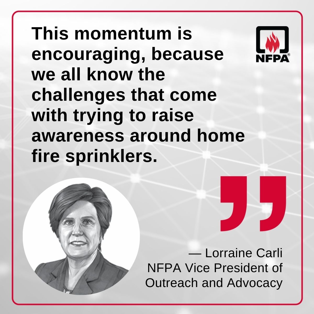 Did you know home fires can become deadly in as little as two minutes? NFPA Vice President of Outreach and Advocacy Lorraine Carli’s latest column sprinkles hope on the building momentum and awareness around the benefits of home fire sprinklers. nfpa.social/HuGh50QQylw