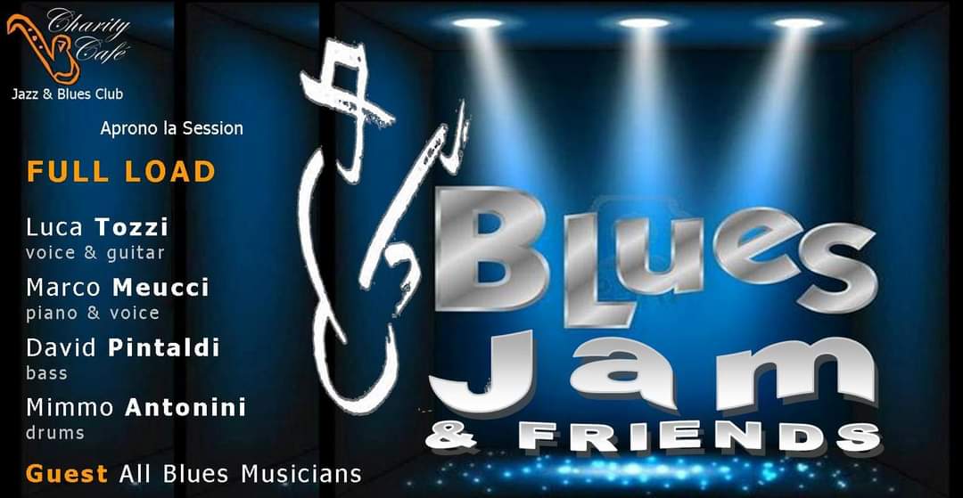 BLUES JAM & FRIENDS

this week with: FULL LOAD

Guests: #BluesMen & #BluesWomen 

facebook.com/events/3234620…
---
#CharityCafè
#Jazz & #Blues #Club

Aperti dalle 18
#Live #Jam h 22

charitycafe.it
