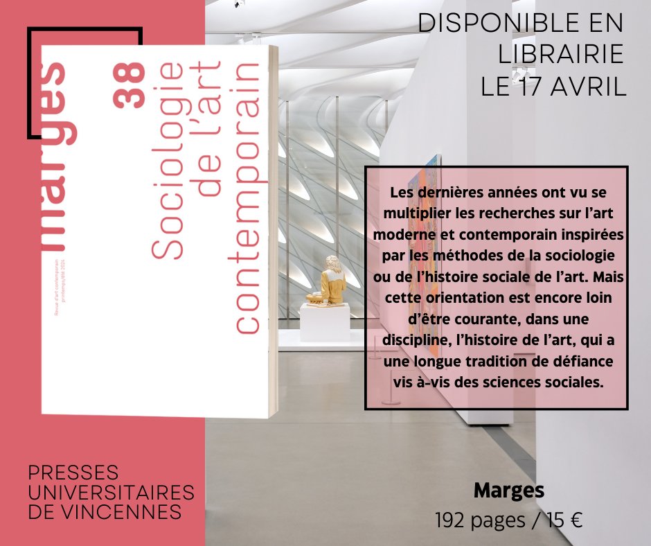 La semaine prochaine en librairie : le 38e numéro de Marges - Revue d'art contemporain, 'Sociologie de l'art contemporain'. Plus d'informations et précommandes ici ⬇⬇⬇ puv-editions.fr/ouvrage/sociol…
