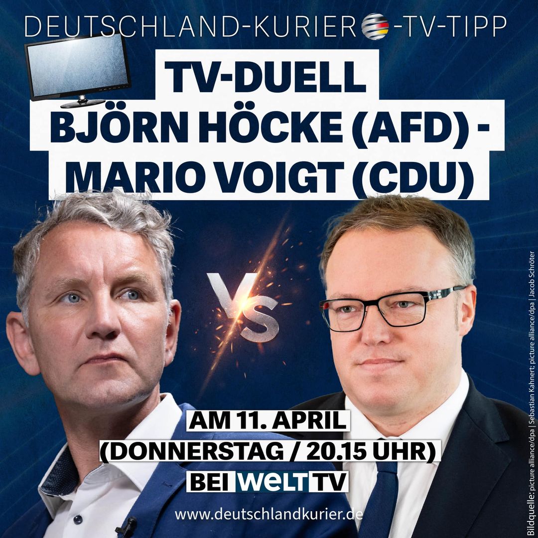 #DeutschlandKURIER🇩🇪-TV-Tipp 📺
Der vielleicht spannendste Schlagabtausch des Jahres❗️
@BjoernHoecke (@AfD_Thueringen) vs. @mariovoigt ( @cdu_thueringen)
➡️ Am Donnerstag, den 11. April ab 20.15 Uhr bei @welt TV
➡️ Werden SIE sich das 📺-Duell „#Höcke vs. Voigt“ anschauen❓
|…