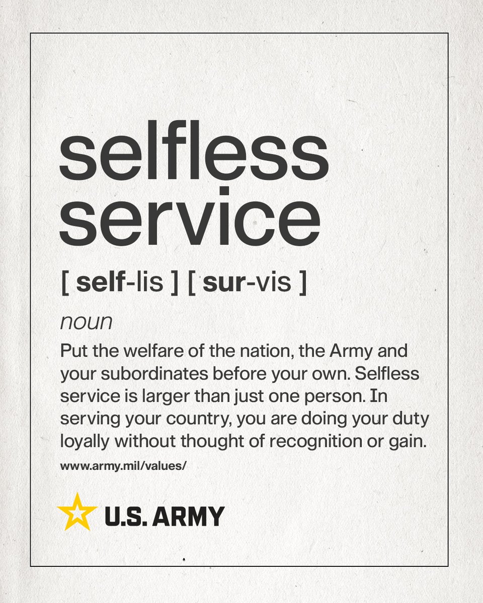 #WednesdayWisdom: Prioritize the nation, #USArmy and subordinates over self. 

Selfless service extends beyond oneself. Serve your country faithfully, without seeking recognition or personal gain.

🇺🇸 Learn more about #ArmyValues at army.mil/values