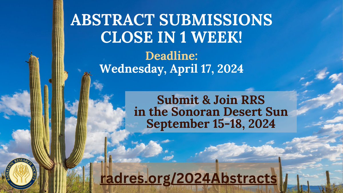 You have 1 Week to Submit your Abstract for a chance to take the podium at RRS 2024! Learn More: radres.org/page/2024CallA… #abstracts, #2024Abstracts, #RadiationResearchSociety, #radiationsciences, #70thAnnualMeeting, #Tucson, #Arizona, #changingstandardsofcare,