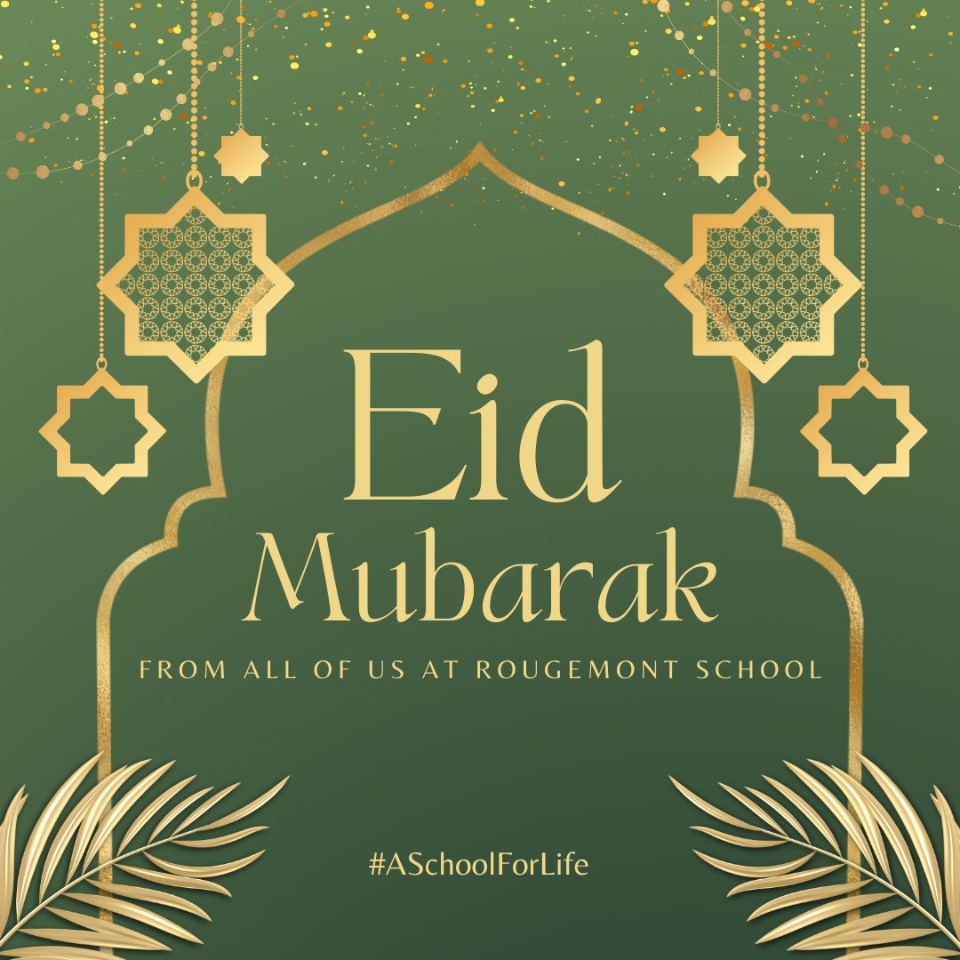 Eid Mubarak to everyone in our Rougemont Family ✨ #ASchoolForLife #RougemontReady #RougemontFamily