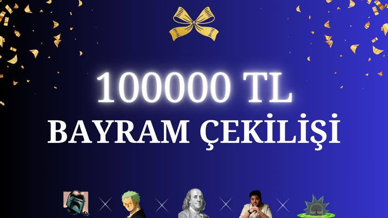 100000 TL BAYRAM ETKİNLİĞİ🍬 1⃣ Takip: @0xRoronoaZoro, @vemutlu, @coinagend, @MandalorianBey, @bycoinhunter 2⃣ RT - FAV Herkesin #RamazanBayramı'nı kutluyoruz. Kazananlar çok yakında!