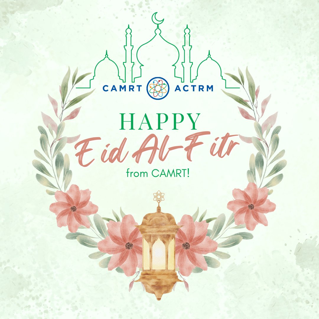 CAMRT wishes all our members a joyous and peaceful Eid Al-Fitr this April 10th!
