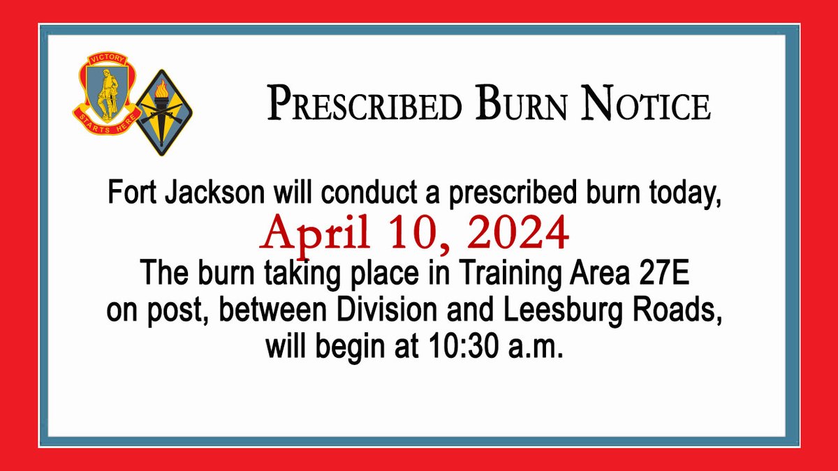 NOTICE: Fort Jackson Forestry will conduct a prescribed burn today, April 10, 2024. The burn taking place in Training Area 27E on post, between Division and Leesburg Roads, will begin at 10:30 a.m. #VictoryStartsHere