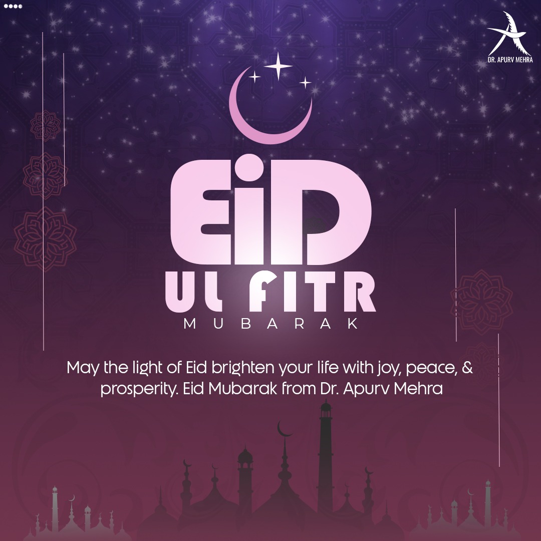 May this Eid-ul-Fitr bring abundant blessings, love, and togetherness to your family and friends. Eid Mubarak!
.
.
#DrApurv #Orthopedicsurgeon #FestiveGreetings #LearningCelebration #FestiveCheers #BestWishes #Eidmubarak #DrApurvMehra