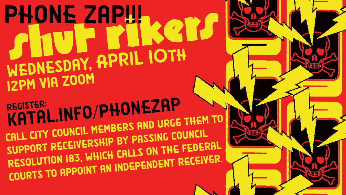 🗓️Join us today at 12pm for our bi-weekly #ShutRikers Phone Zap! We'll call City Council members to demand that they pass Res. 183, which calls on the federal courts to appoint an independent receiver to take over Rikers & improve conditions. RSVP here: katal.info/phonezap
