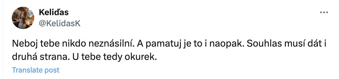 Děcka. Než mi sem zas začnete psát tyhle milý vzkazy ohledně znásilnění z podstaty, jo. Mě se to netýká. Okurek taky ne. Nebuďte tedy za kokoty a načtěte si to. Díkec.