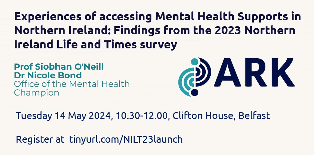 ⭐️ARK Seminar - NILT 2023 Results Launch ⭐️ At this event, @profsiobhanon @NicoleBond02 will discuss experiences of accessing mental health supports in NI. 🗓️ Tues 14 May, 10.30am - 12noon 📍Clifton House, Belfast 🖊️Sign up: tinyurl.com/NILT23launch @MHC @QUBSSESW @ASPS_UU
