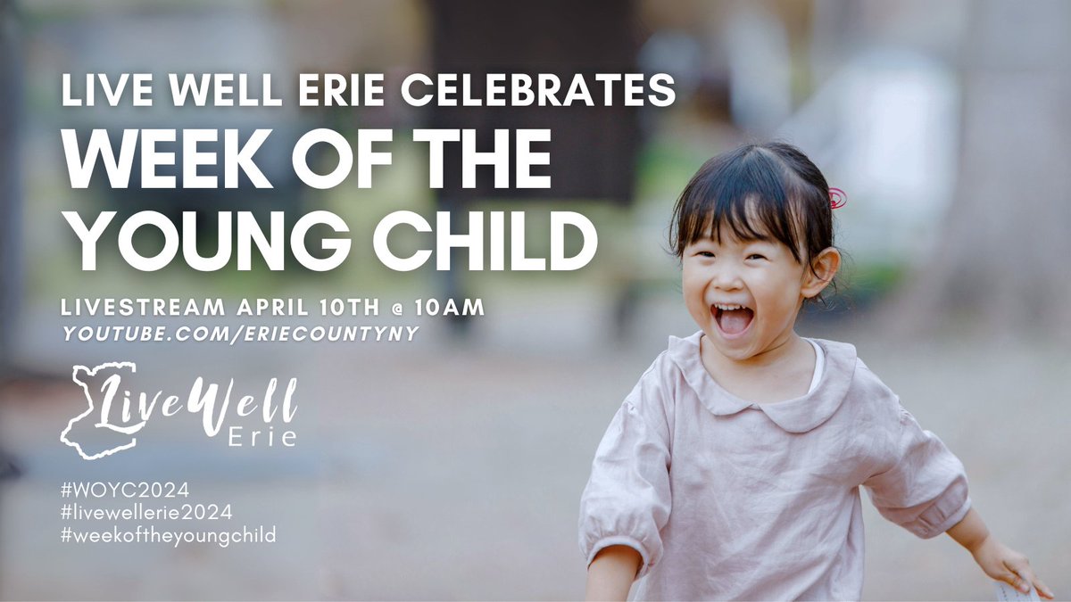 Happy Week of the Young Child! This week @livewellerie is focusing on the needs of young children and their families and highlighting early childhood programs & services that meet those needs. More at 10AM: YouTube.com/eriecountyny #livewellerie2024 #weekoftheyoungchild