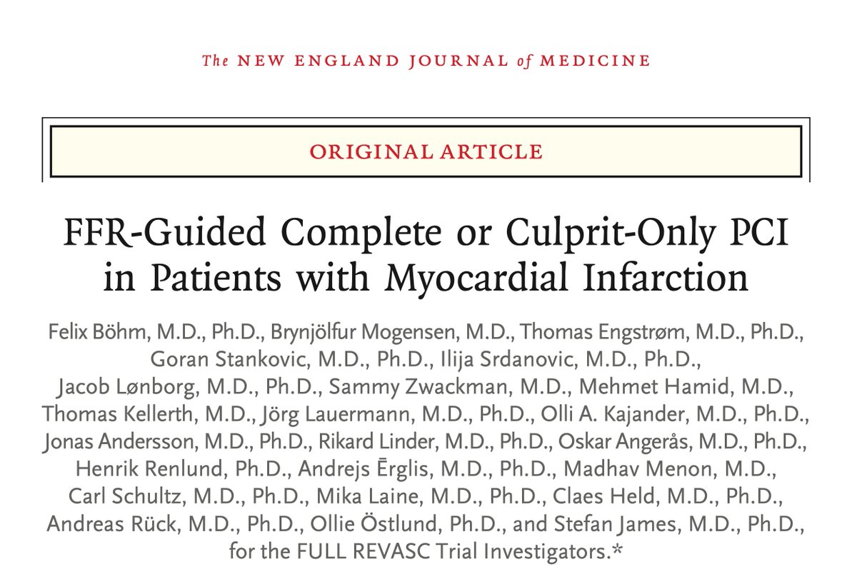 FFR-Guided Complete or Culprit-Only PCI in Patients with Myocardial Infarction: @NEJM 🥸 Trial #2: FULL REVASC 😱 Summary 👇👇👇