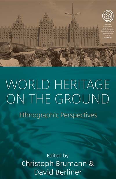 📚 From our book series with @berghahnbooks WORLD HERITAGE ON THE GROUND: Ethnographic Perspectives Edited by Christoph Brumann and @bulongic “This is one of the most important current books in cultural heritage studies to date…” buff.ly/43JkcvE