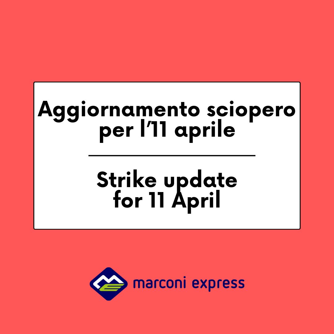 🔴 Aggiornamento sciopero per giovedì 11 aprile dalle 8 alle 16.30  
marconiexpress.it/annuncio-sciop…

 🔴 Strike update for Thursday 11 April from 8 am to 4.30 pm  
marconiexpress.it/en/strike-anno…
