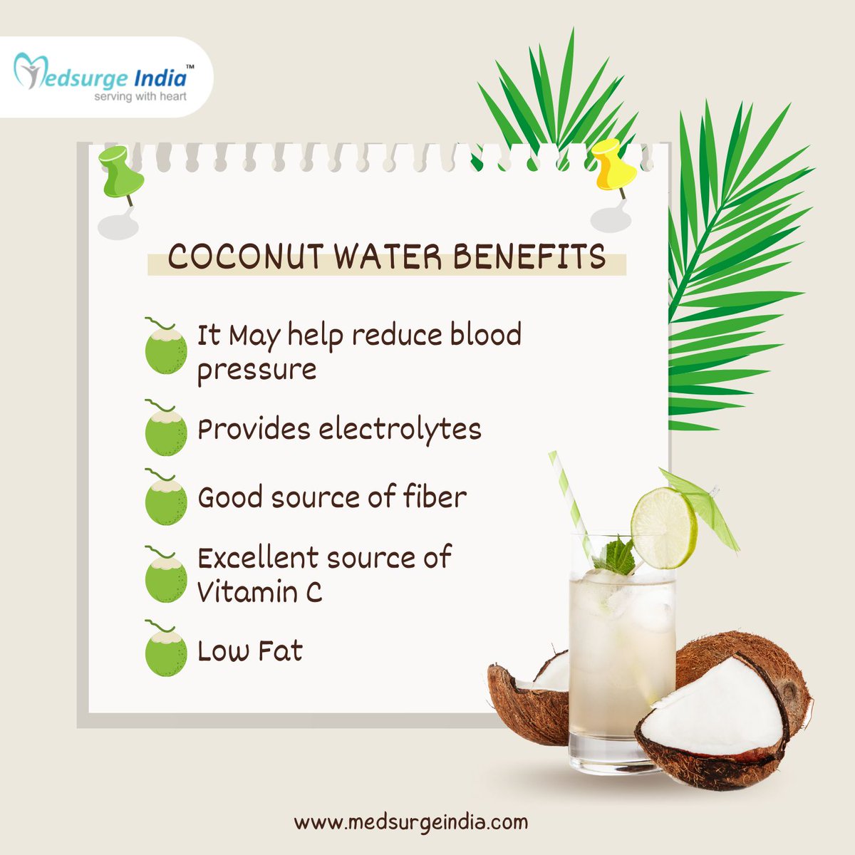 'Beat the heat naturally with the power of Coconut Water! 🥥☀️ Drinking #CoconutWater may help reduce blood pressure, Provides electrolytes, Good source of #fiber, Excellent source of Vitamin C & #LowFat #CoconutWater #SummerRefreshment #HydrationEssentials #medsurgeindia